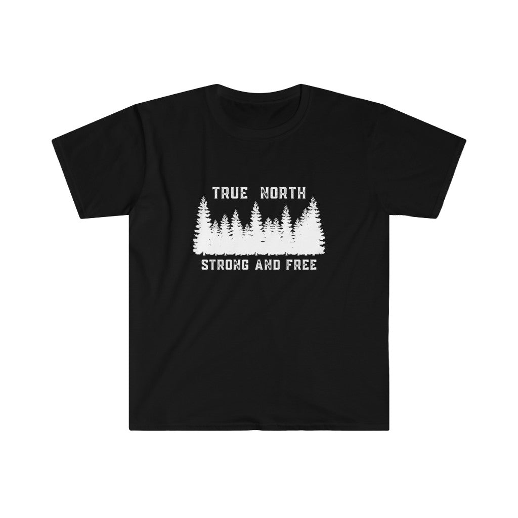 Unisex T - True North Strong & Free - Oh Canada Shop