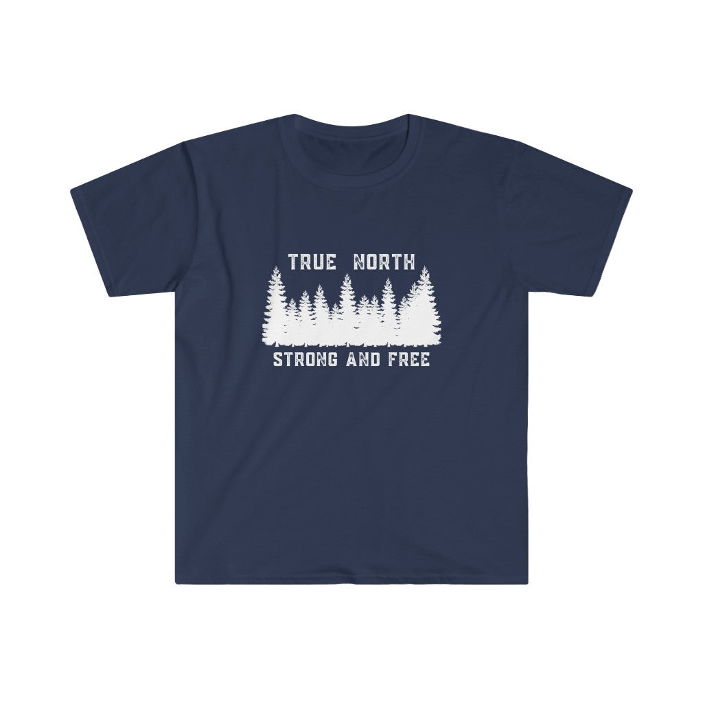 Unisex T - True North Strong & Free - Oh Canada Shop